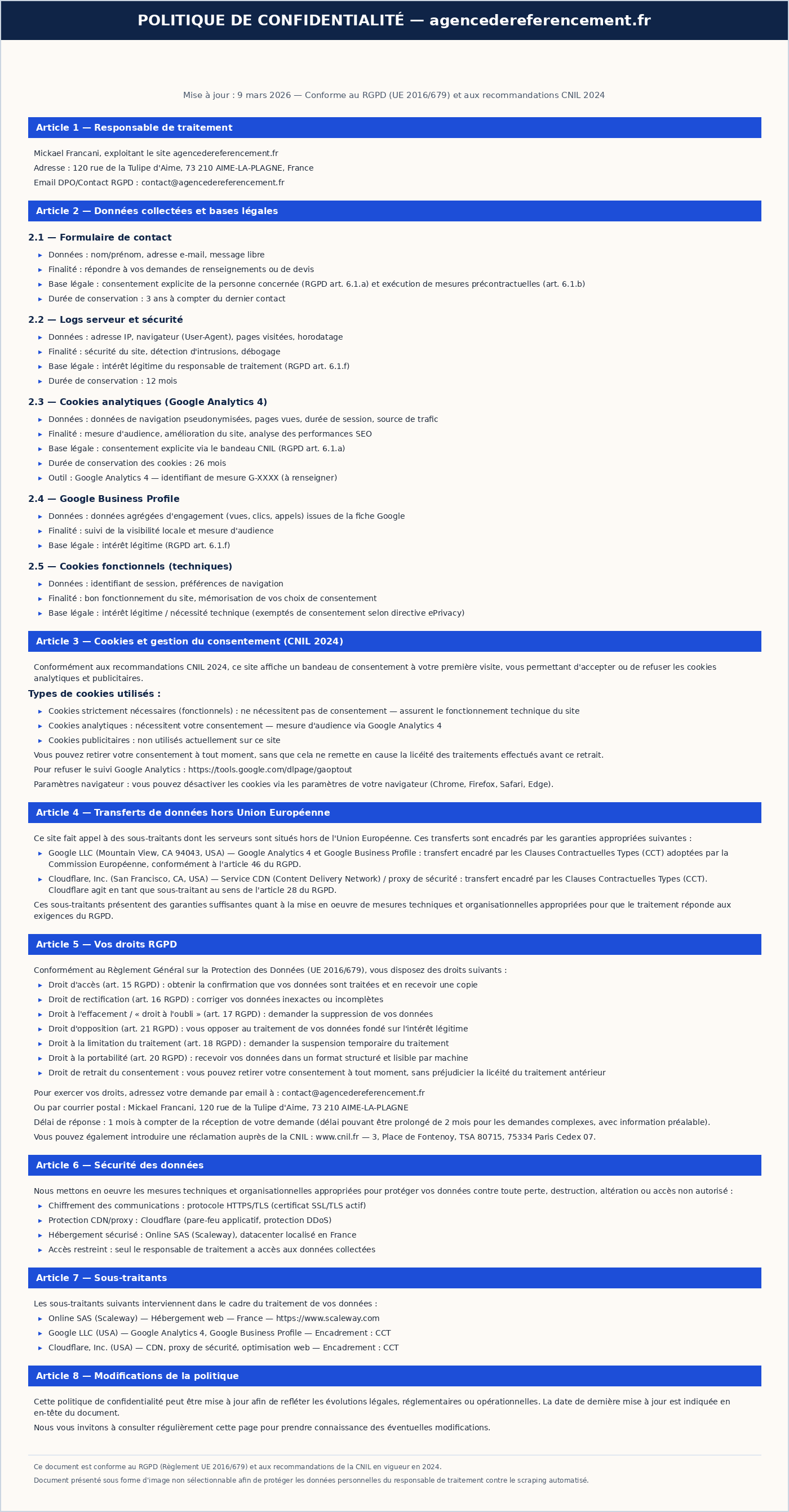 Politique de confidentialité RGPD complète - Responsable de traitement : Mickael, Aime-La-Plagne (Savoie). Données collectées : navigation, formulaire de contact, cookies Google Analytics 4 (G-3BTBJF9F6R). Sous-traitants : Scaleway (FR), Cloudflare Inc. (USA, SCCs), Google LLC (USA, SCCs+DPF). 7 droits RGPD : accès, rectification, effacement, limitation, portabilité, opposition, retrait du consentement. Délai de réponse 1 mois. Réclamation possible auprès de la CNIL.